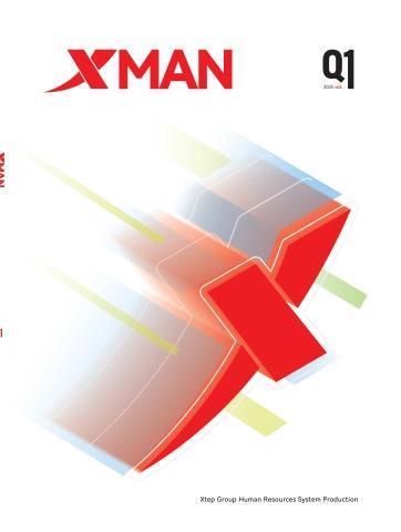 X-MAN-1st ISSUE 2025 EN电子刊物